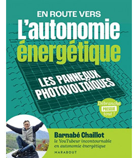 L'autonomie énergétique - Les panneaux photovoltaïques