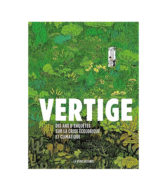 Vertige - Dix ans d'enquêtes sur la crise écologique et climatique