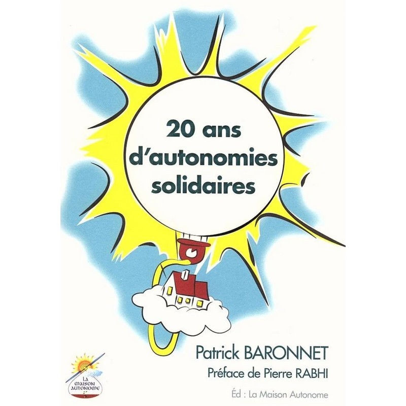 L'abeille et la ruche - Manuel d'apiculture écologique