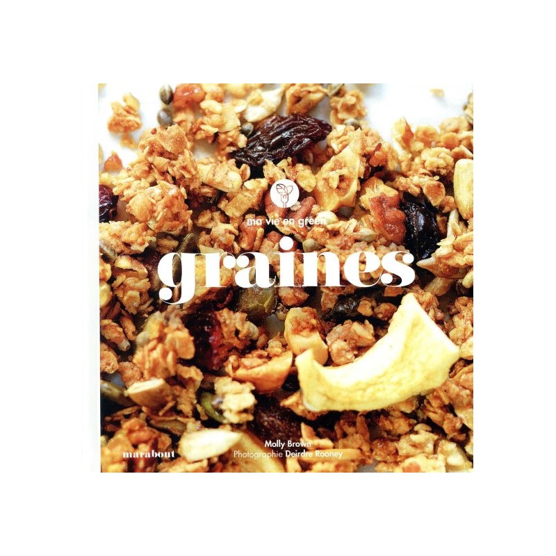 Ma vie en green : graines  (occasion)