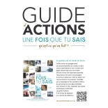 Guide d?action ? Une fois que tu sais, qu?est-ce qu?on fait ?