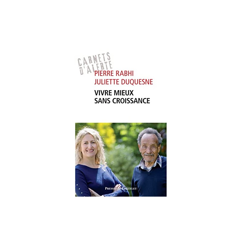 Vivre mieux sans croissance - Carnets d'alerte