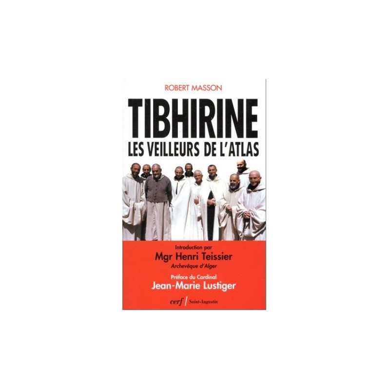 Tibhirine - Les veilleurs de l'Atlas - Lancement De La Collection d'avril 1997