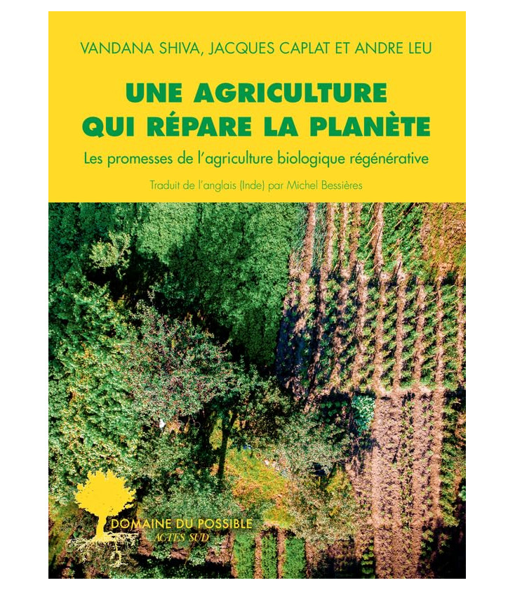 Une agriculture qui répare la planète