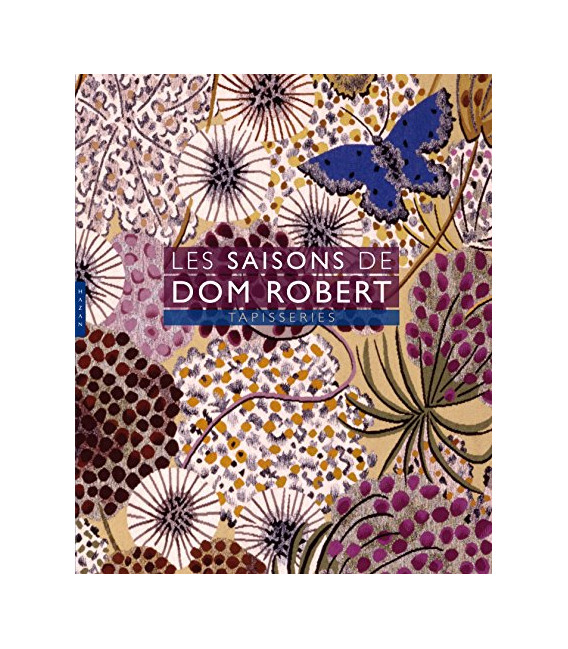 Les Saisons de Dom Robert. Tapisseries