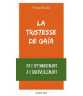 La Tristesse de Gaïa -De l'effondrement à l'émerveillement