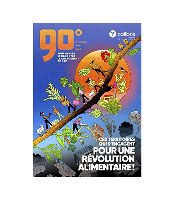 90 ° - Ces territoires qui s'engagent pour une révolution alimentaire