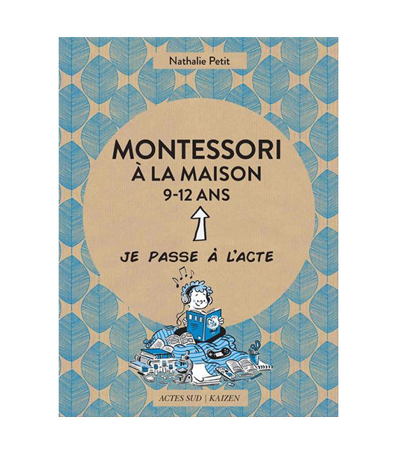 Montessori à la maison - 9-12 Ans