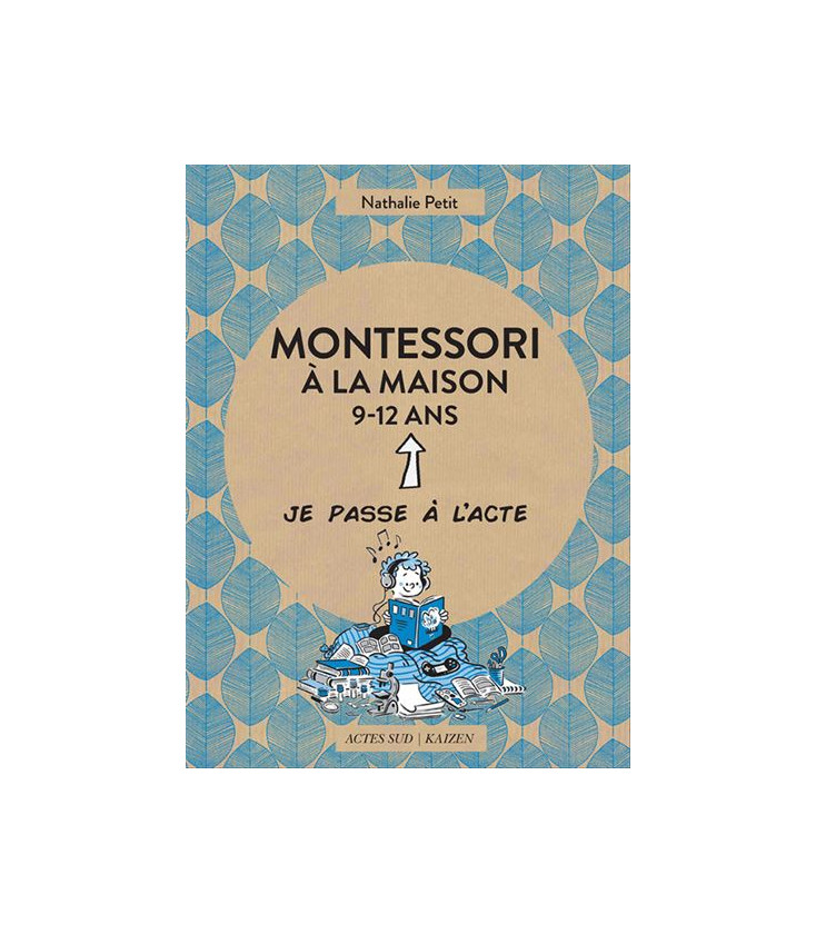 Montessori à la maison - 9-12 Ans