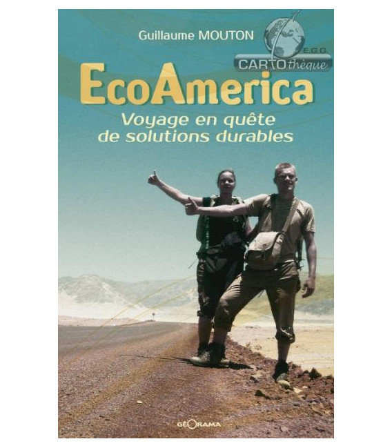 EcoAmerica - Voyage en quête de solutions durables