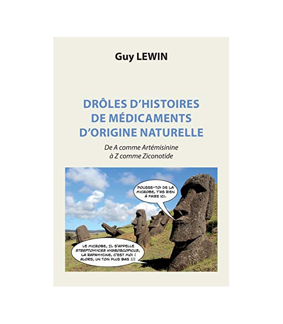 Drôles d'histoires de médicaments d'origine naturelle