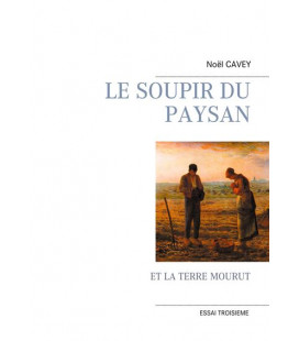 Le Soupir Du Paysan