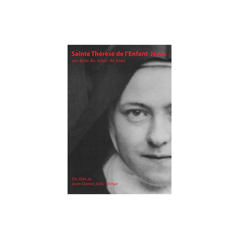 Sainte Thérèse de l'Enfant Jésus - Un Écho du cœur de Dieu