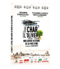 Le Char et l'Olivier, une autre Histoire de la Palestine