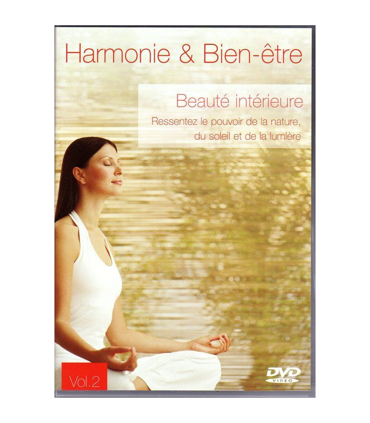 Harmonie et bien-etre - Beauté intérieure (Vol. 2)