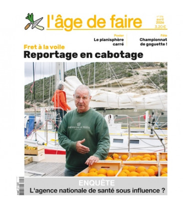 L'âge de faire -n°216- AVRIL 2026
