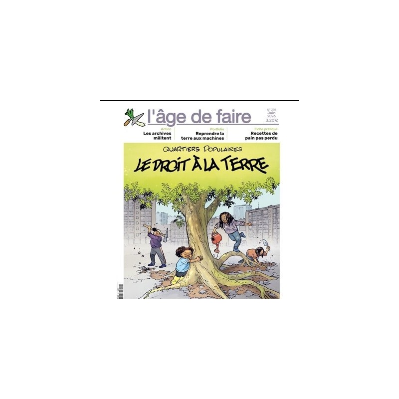 L'AGE DE FAIRE n°218- JUIN 2026