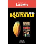 Le commerce sera équitable | LIVRE