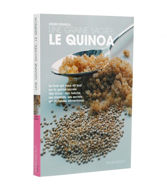 Une graine sacrée, le quinoa